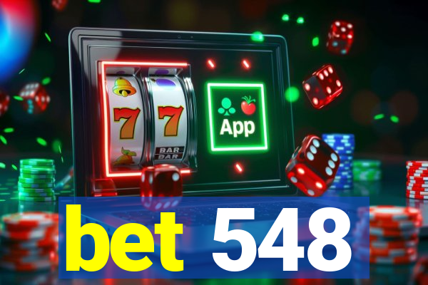 bet 548